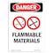 Signmission OSHA Danger Sign, 10" Height, Rigid Plastic, Flammable Materials, Portrait, V-1251 OS-DS-P-710-V-1251 - alternate 1